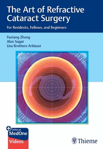 The Art of Refractive Cataract Surgery cover