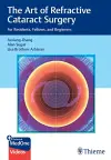 The Art of Refractive Cataract Surgery cover