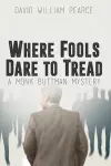 Where Fools Dare to Tread cover