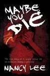 Maybe You Die cover