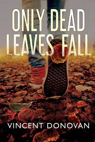 Only Dead Leaves Fall cover