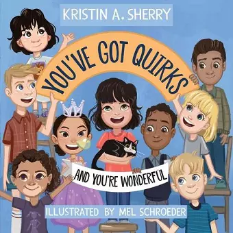 You've Got Quirks cover