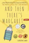 And Then There's Margaret cover