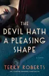 The Devil Hath a Pleasing Shape cover