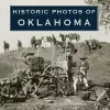 Historic Photos of Oklahoma cover