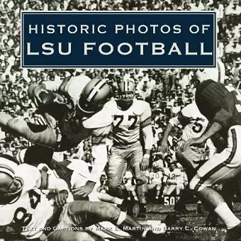 Historic Photos of LSU Football cover