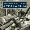 Historic Photos of Appalachia cover