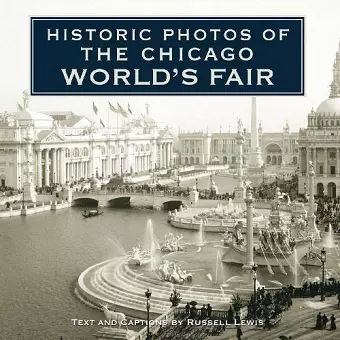 Historic Photos of the Chicago World's Fair cover