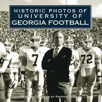 Historic Photos of University of Georgia Football cover