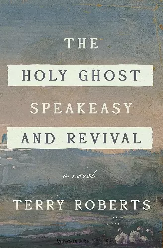 The Holy Ghost Speakeasy and Revival cover