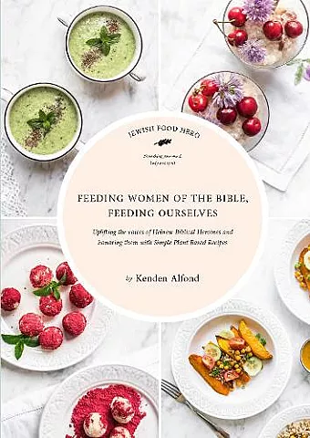 Feeding Women of the Bible, Feeding Ourselves cover