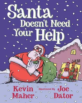 Santa Doesn't Need Your Help cover