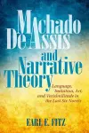 Machado de Assis and Narrative Theory cover