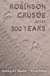 Robinson Crusoe after 300 Years cover