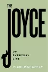 The Joyce of Everyday Life cover