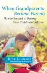 When Grandparents Become Parents cover