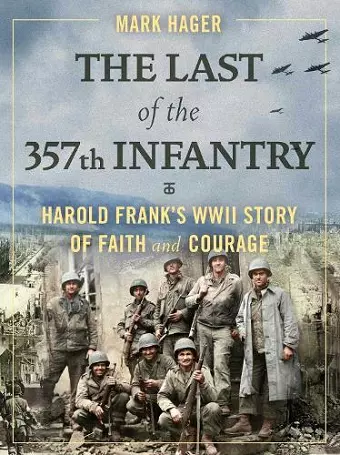 The Last of the 357th Infantry cover