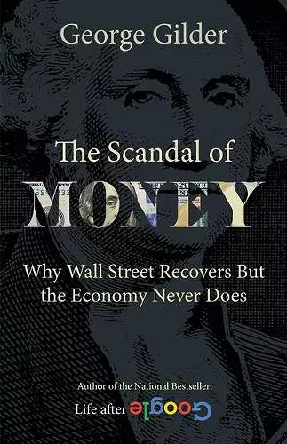 The Scandal of Money cover