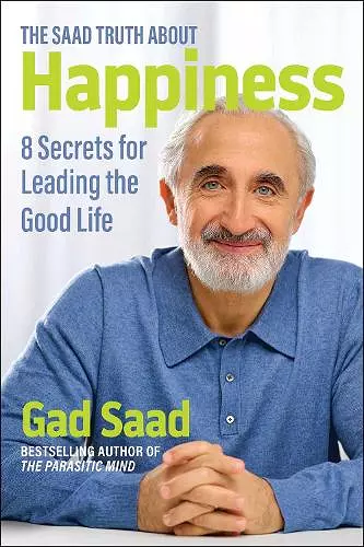 The Saad Truth about Happiness cover