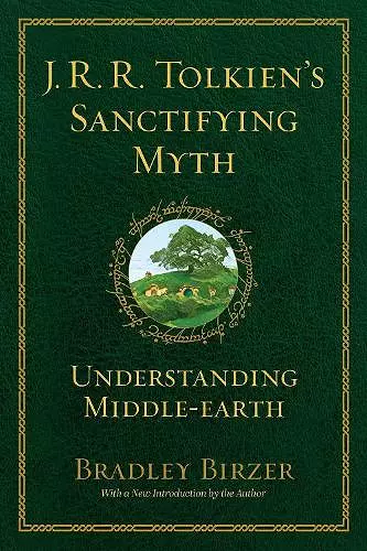 J.R.R. Tolkien's Sanctifying Myth cover