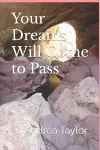 Your Dreams Will Come to Pass cover