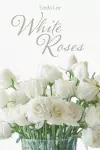 White Roses cover