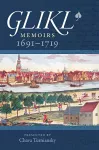 Glikl – Memoirs 1691–1719 cover