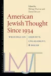 American Jewish Thought Since 1934 – Writings on Identity, Engagement, and Belief cover