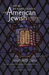 New Perspectives in American Jewish History – A Documentary Tribute to Jonathan D. Sarna cover