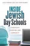 Inside Jewish Day Schools – Leadership, Learning, and Community cover