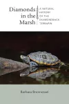 Diamonds in the Marsh - A Natural History of the Diamondback Terrapin cover