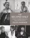 The Second Half – Forty Women Reveal Life After Fifty cover