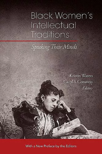 Black Women′s Intellectual Traditions – Speaking Their Minds cover
