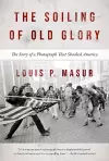 The Soiling of Old Glory cover