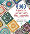 60 Quick Granny Squares cover