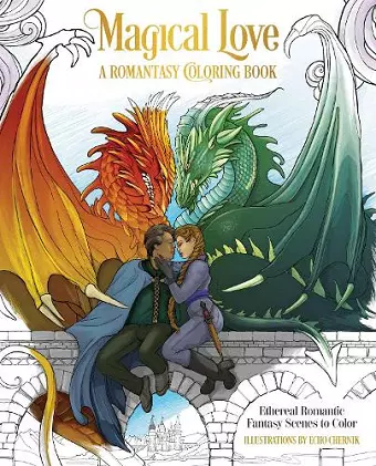 Magical Love: A Romantasy Coloring Book cover