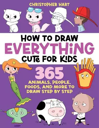 How to Draw Everything Cute for Kids cover
