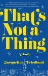 That's Not a Thing cover