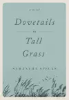 Dovetails in Tall Grass cover