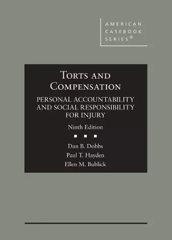 Torts and Compensation, Personal Accountability and Social Responsibility for Injury cover