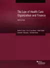 The Law of Health Care Organization and Finance cover