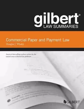 Gilbert Law Summaries on Commercial Paper and Payment Law cover