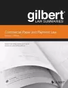 Gilbert Law Summaries on Commercial Paper and Payment Law cover