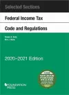 Selected Sections Federal Income Tax Code and Regulations, 2020-2021 cover