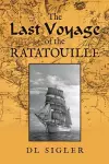 The Last Voyage of the Ratatouille cover