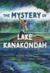 Mystery of Lake Kanakondah cover