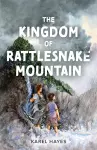 The Kingdom of Rattlesnake Mountain cover