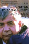 An Upriver Passamaquoddy cover