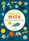 Mad for Math: Make Space for Geometry cover