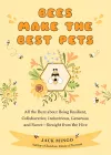 Bees Make the Best Pets cover